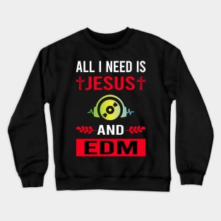 I Need Jesus And EDM Crewneck Sweatshirt